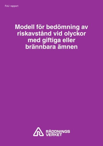 Modell fÃ¶r bedÃ¶mning av riskavstÃ¥nd vid olyckor med giftiga eller ...