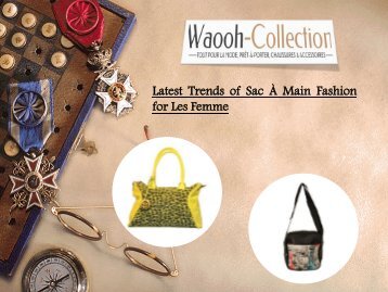 Latest Trends of Sac À Main Fashion for Les Femme
