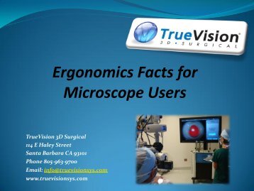Microscope Ergonomic Facts - TrueVision Systems