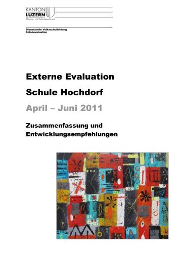 Externe Evaluation Gesamtbericht Schule Hochdorf [PDF, 421 KB]