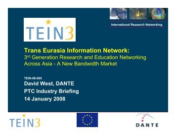 3rd Generation Research and Education Networking Across ... - TEIN3