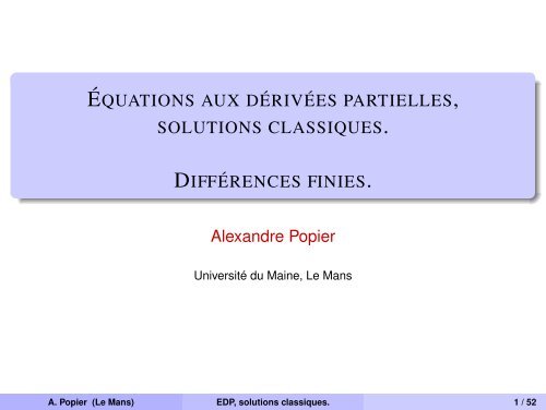 Ãquations aux dÃ©rivÃ©es partielles, solutions classiques. DiffÃ©rences ...