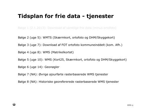 De frie geografiske grunddata - GeoForum Danmark