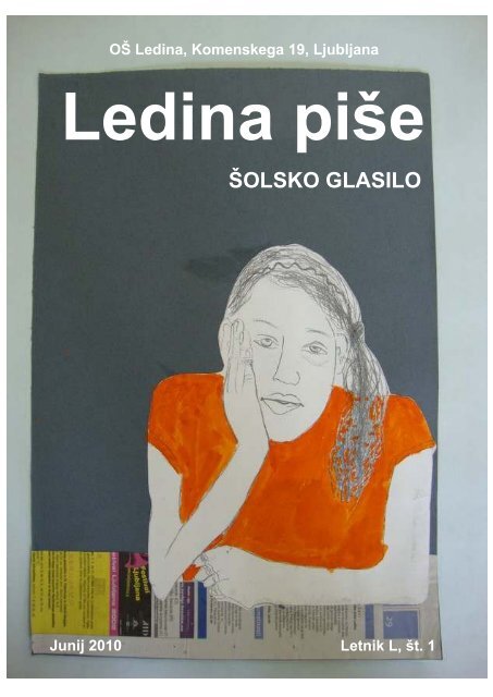 Ledina piÅ¡e, Å¡olsko leto 2009/10