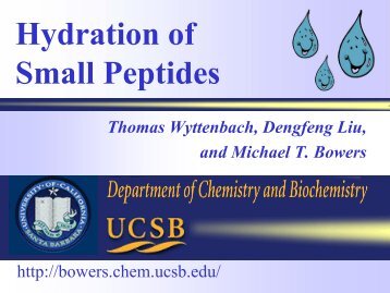 Hydration of Small Peptides (8.29 MB pdf) - The Bowers Group