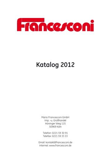 Katalog 2012 - Francesconi GmbH