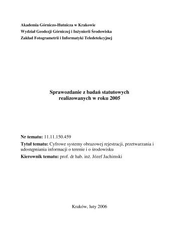 Sprawozdanie z badaÅ statutowych realizowanych w roku 2005 - AGH