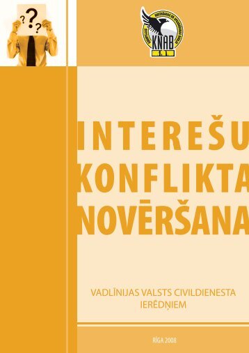 IntereÅ¡u konflikta novÄrÅ¡ana. VadlÄ«nijas valsts civildienesta ... - KNAB