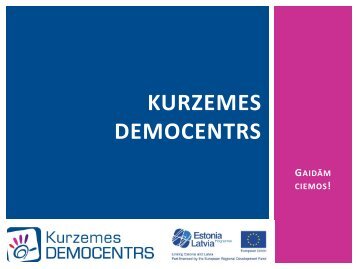 KURZEMES DEMOCENTRS - VATP