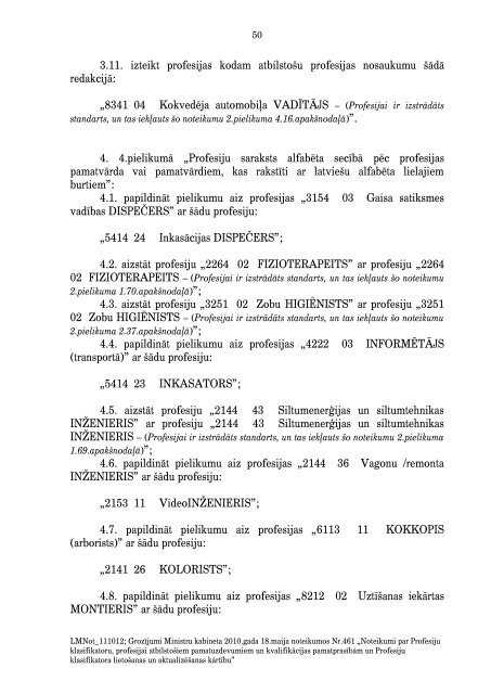 GrozÄ«jumi Ministru kabineta 2010.gada 18.maija noteikumos Nr.461 ...