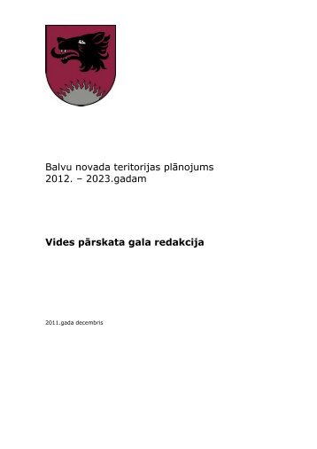 Vides pÄrskata gala redakcija - Balvi