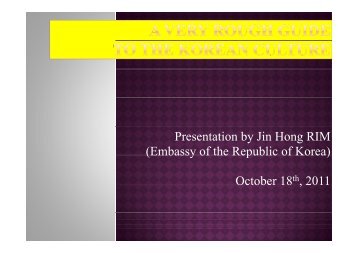 Presentation by Jin Hong RIM (Embassy of the Republic of Korea ...
