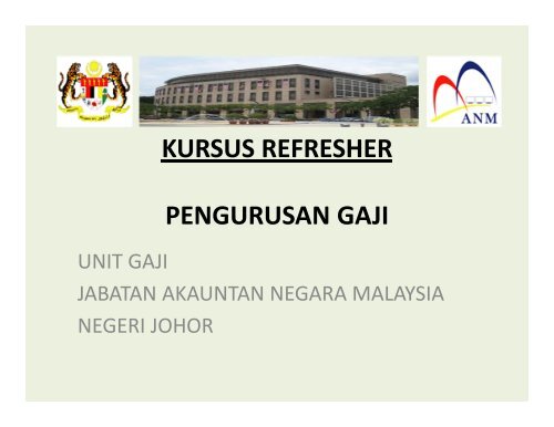 pengurusan gaji - Jabatan Akauntan Negara Malaysia