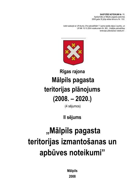 âMÄlpils pagasta teritorijas izmantoÅ¡anas un apbÅ«ves noteikumiâ