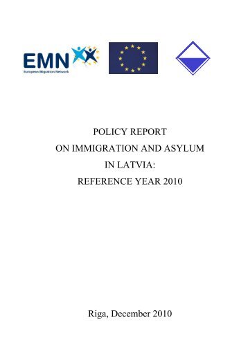 POLICY REPORT ON IMMIGRATION AND ASYLUM IN LATVIA ...