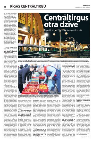“Centrāltirgus otra dzīve”, Latvijas Avīze, 15.10.2012., 12.,13.lpp.