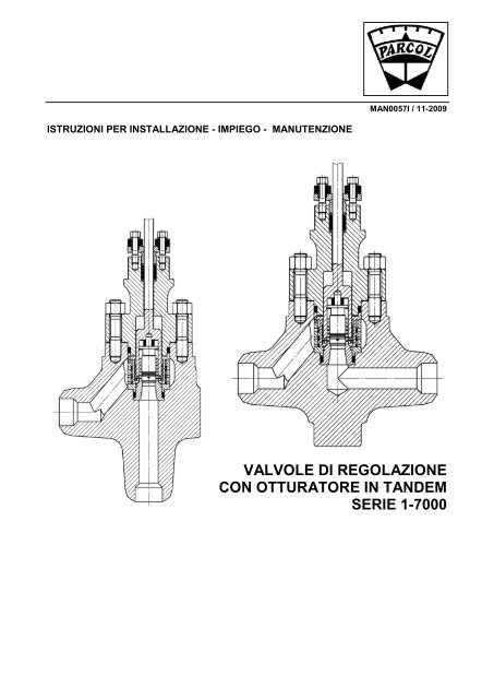 valvole di regolazione con otturatore in tandem serie 1-7000 - Parcol