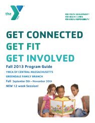 get connected get fit get involved - YMCA of Central Massachusetts