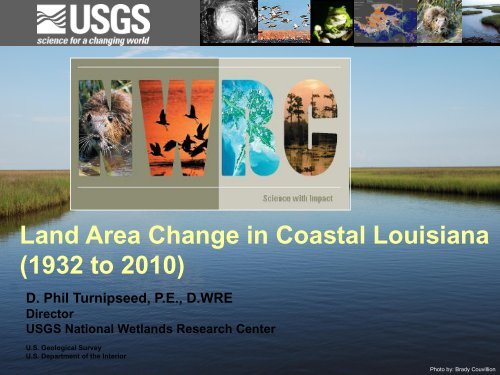 Land Area Change in Coastal Louisiana (1932 to 2010) D. Phil ...