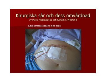Kirurgiska sÃ¥r och dess omvÃ¥rdnad