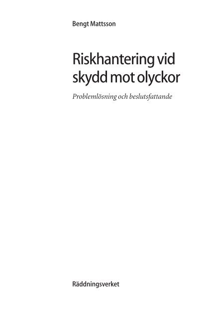 Riskhantering vid skydd mot olyckor