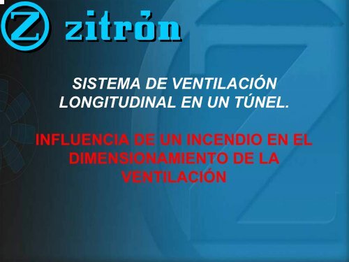 SISTEMA DE VENTILACIÃN LONGITUDINAL EN UN ... - ITS Chile