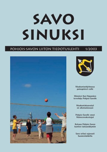 Savo Sinuksi 1/2003 - Pohjois-Savon liitto