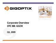 Corporate Overview OTC BB: GGOX - GigOptix.com