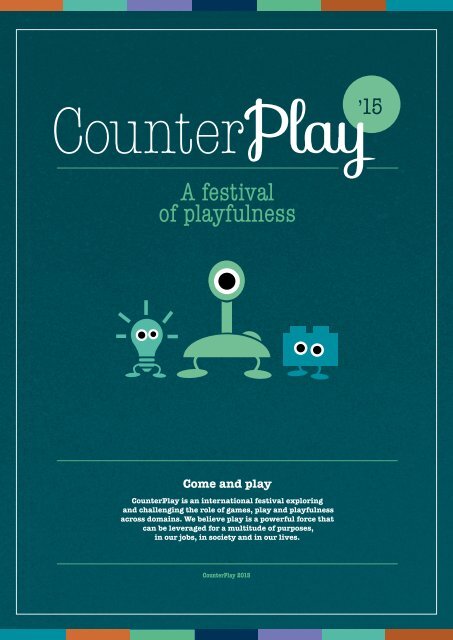 CounterPlay '15 - A festival of playfulness