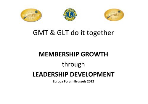 GMT & GLT do it together - Lions Clubs International - MD 112 Belgium