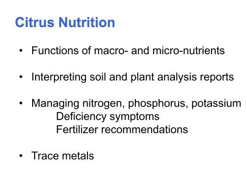 Macronutrients: Their Role in Citrus Production - Citrus Research ...