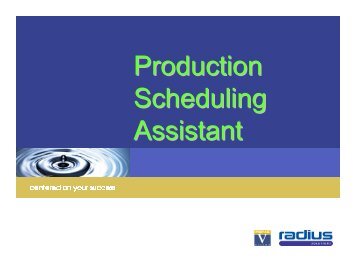 Production Scheduling Assistant - Andrew Shelley, Radius Solutions