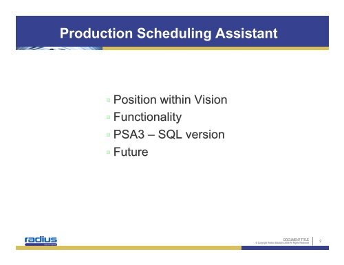 Production Scheduling Assistant - Andrew Shelley, Radius Solutions