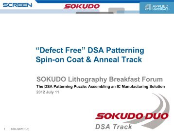 Directed Self Assembly (DSA) - Sokudo
