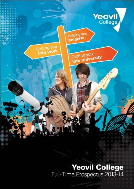 Welcome To Our Full-time Prospectus - Yeovil College