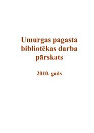 Umurgas pagasta bibliotÄkas darba pÄrskats - LimbaÅ¾u GalvenÄ ...