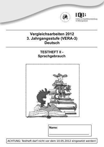 Vergleichsarbeiten 2012 3. Jahrgangsstufe (VERA-3) Deutsch