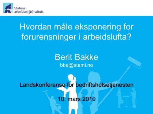 Hvordan mÃ¥ler vi forurensning i arbeidslufta