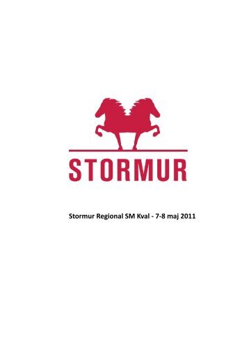 Stormur Regional SM Kval -‐ 7-‐8 maj 2011