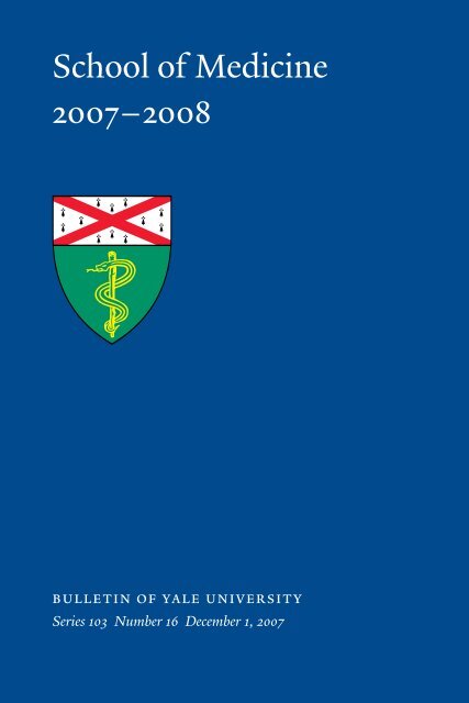 School of Medicine 2007â2008 - Yale University