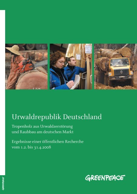 Urwaldrepublik Deutschland - Greenpeace