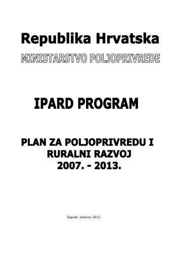 IPARD PROGRAM (hrv).pdf - Ministarstvo regionalnoga razvoja i ...