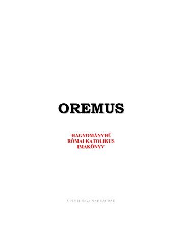 OREMUS - Hagyományhű római katolikus imakönyv