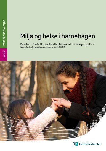 MiljÃ¸ og helse i barnehagen (pdf) - Norsk Forum for Bedre InnemiljÃ¸ ...