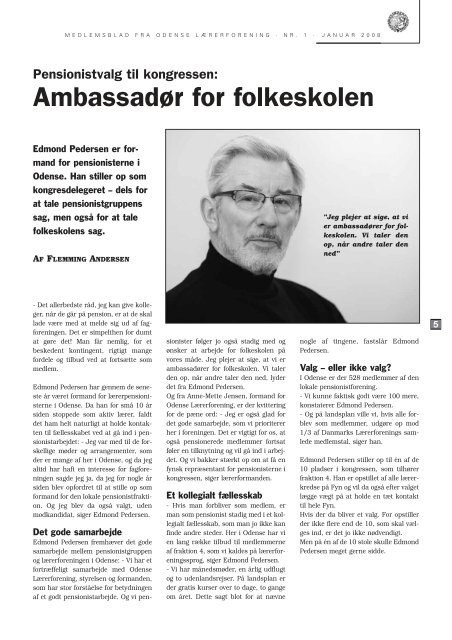 Medlemsblad fra Odense LÃ¦rerforening â¢ Nr. 1 â¢ Januar 2008