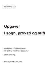 Opgaver i sogn, provsti og stift - Sammenfatning af ... - Kirkeministeriet