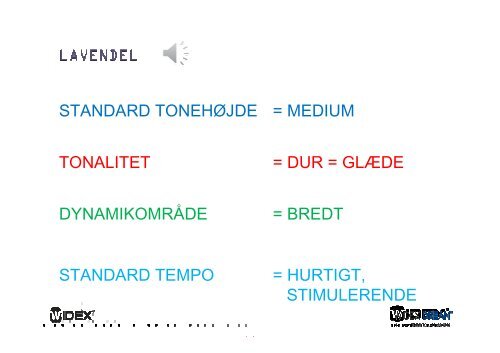 Widex: hÃ¸reteknik og tinnitus v/ Pia Lund