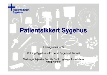 Kolding Sygehus - Sikker Patient