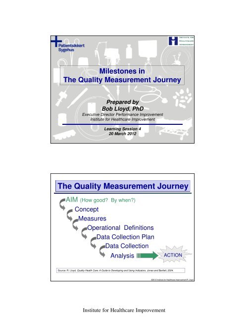 The Quality Measurement Journey - Sikker Patient