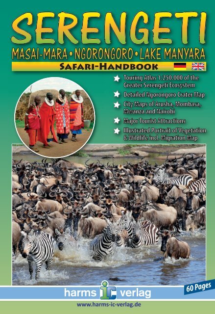 SERENGETI - MASAI-MARA - NGORONGORO - LAKE MANYARA Safari-Handbook